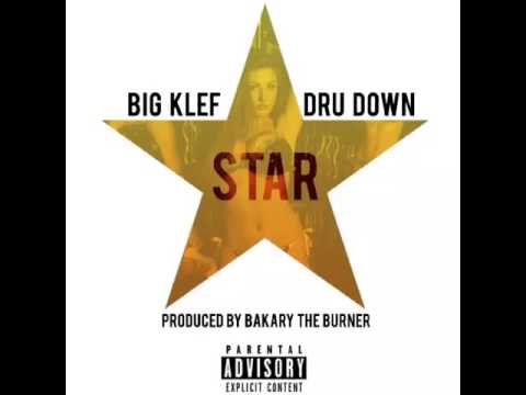 STAR - Bigklef ft. Dru Down (New Music 2014)