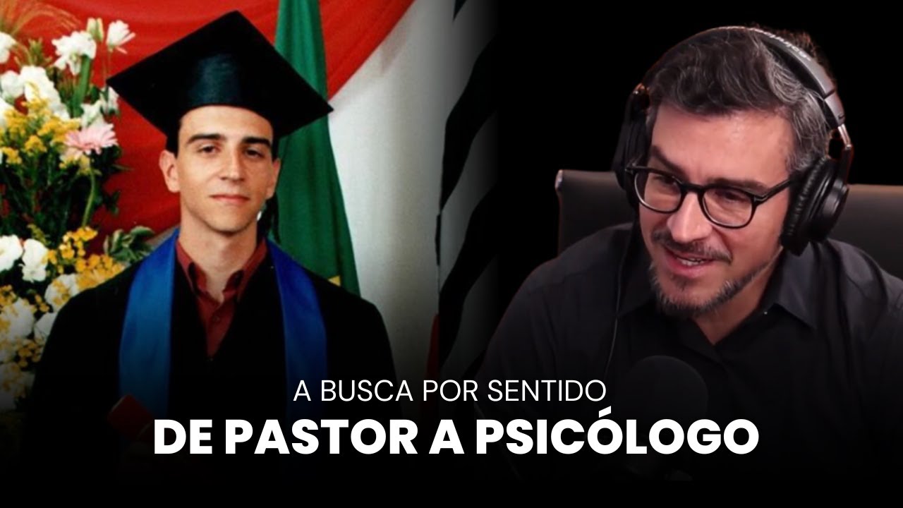 Transição de carreira: de pastor para psicólogo.