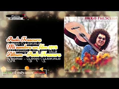 Paolo Frescura - Mi sembra un film 1978