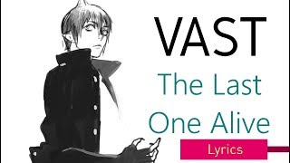 VAST | The Last One Alive (Lyrics)