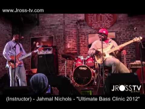 James Ross @ (Bass Instructor) - Jahmal Nichols - Ultimate Bass Clinic 2012 - www.Jross-tv.com