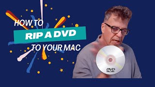 Learn How to Rip a DVD to your Mac