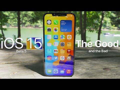 iOS 15 Beta 5 - The Good and The Bad
