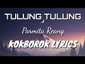 Parmita Reang Tulung Tulung Lyrics Kokborok Song