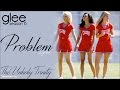 Glee - Problem Lyrics 