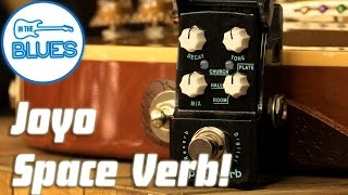 Video thumbnail for Joyo Space Verb Digital Reverb Pedal by intheblues