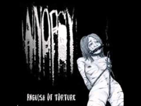 ANOPSY - ANGUISH OF TORTURE  (FULL ALBUM)