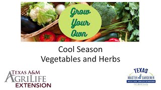 Cool Season Vegetables and Herbs (8.3.2024)