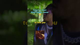 Future’s most EMOTIONAL verse 😭 #shorts #future #loveyoubetter #ciara