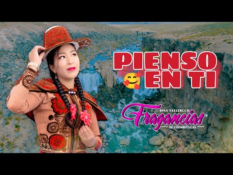 Fragancias De Chumbivilcas - Pienso En Ti (Video Oficial)