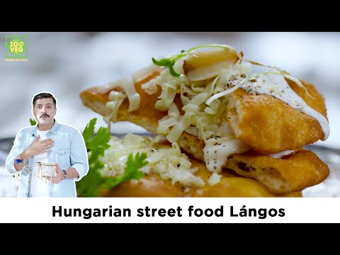 हंगेरियन स्ट्रीट फूड लैंगोस रेसिपी Hungarian street food Lángos Recipe with Chef Gautam Mehrishi