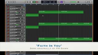 &quot;Faith In You&quot; - Orchestra-style (song originally by PM Dawn)