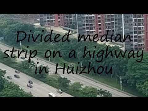 How to pronounce Divided median strip on a highway in Huizhou in English?