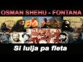 Osman Shehu - Lulja Pa Fleta