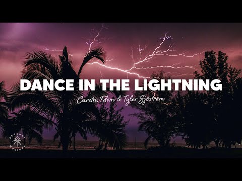 CARSTN, FDVM, Tyler Sjöström - Dancing In The Lightning (Lyrics)