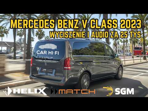 Wyciszenie i audio za 25 000 zł w Mercedes V-Class – efekt zaskoczył nawet właściciela!