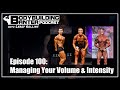 BODYBUILDING BANTER PODCAST Ep.100 | Managing Your Volume & Intensity | James Johnson, Dan Cole