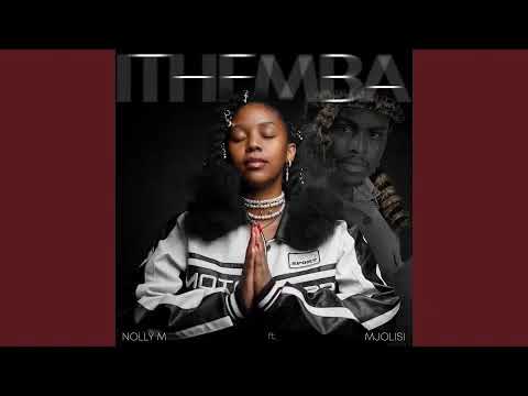 Nolly M - IThemba (Official Audio) feat. Mjolisi