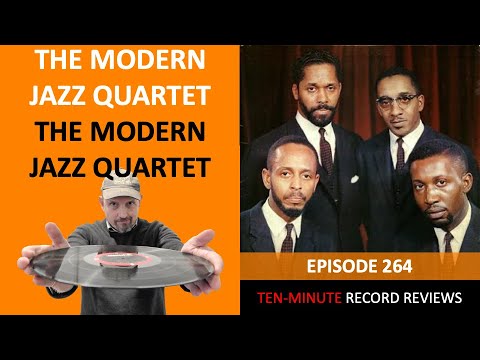 The Modern Jazz Quartet - The Modern Jazz Quartet (Episode 264)