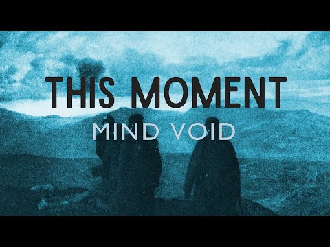 Mind Void - This Moment (Original Mix)