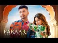 Faraar Lyric Video Akull Avneet Kaur Mellow D Dance Song 2024