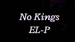 El P   No Kings Audio