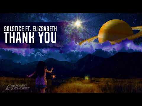Solstice Ft. Elizsabeth - Thank You (Original Mix)