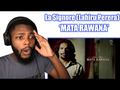 African reacts to La Signore (Lahiru Perera) - Mata Rawana - [Official Music Video]