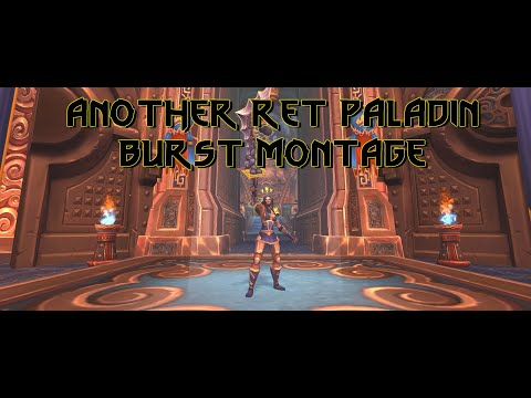 Aerisk - Ret Paladin - Another Ret Paladin Burst Montage || BFA 8.3