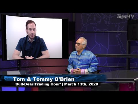 March 13th, Bull-Bear Trading Hour on TFNN - 2020