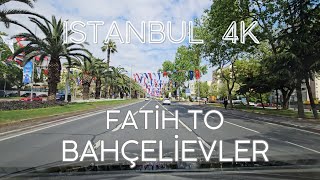 Istanbul 4K Driving from Fatih to Bahçelievler & Ataköy Virtual Drive and Sights