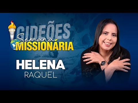 Helena Raquel - Semana Missionária (03/05/2020)