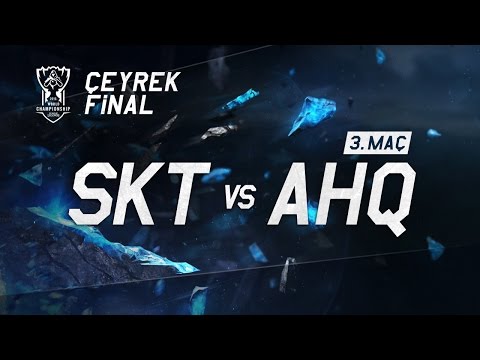 Worlds 2015 Çeyrek Final - SKT vs AHQ / 3.Maç