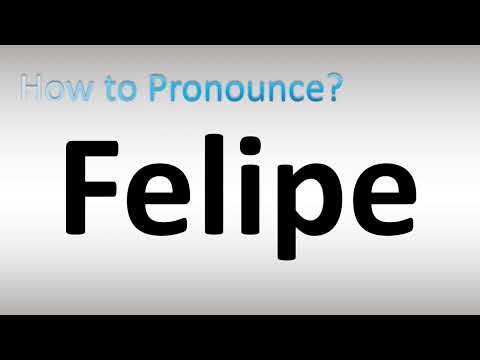 How to Pronounce Felipe (Spanish Name)