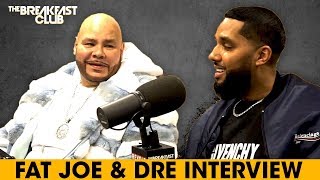 Fat Joe And Dre Talk Hip-Hop History, Leaving NY For Miami, Acting + More