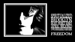Spiritualized - Freedom
