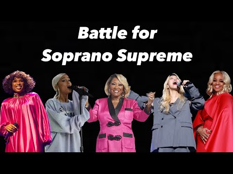 The Battle for Soprano Supreme
