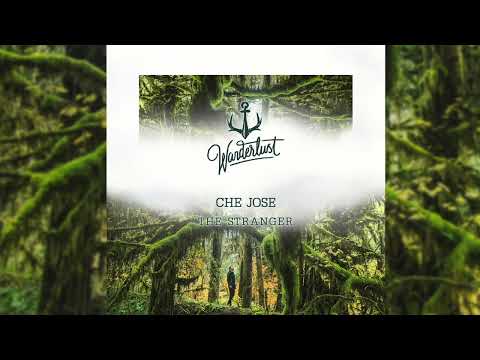 Che Jose - The Stranger