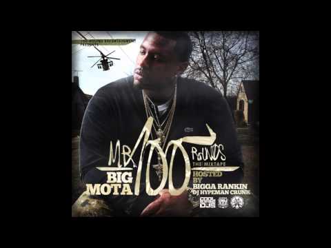Big Mota - Mr.100 Round (full mixtape)