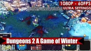 Dungeons 2 A Game of Winter gameplay PC HD [1080p/60fps]