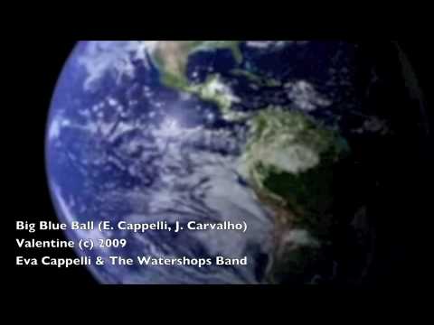 Big Blue Ball- Eva Cappelli & The Watershops Band