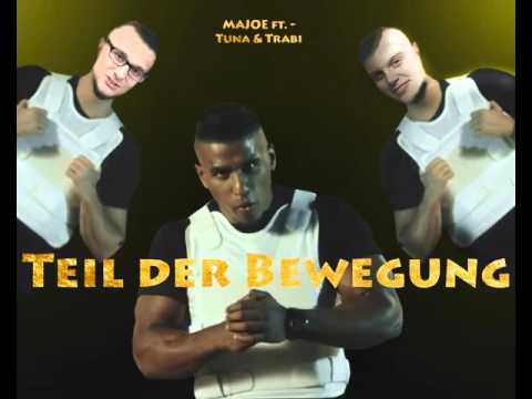 Majoe feat. Trabi & Tuna - Teil der Bewegung (prod. von IchBinKeinProducer) [Official HD Picture]