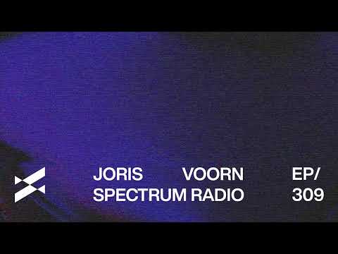 Spectrum Radio 309 by JORIS VOORN | Live from Printworks, London (b2b Kölsch)