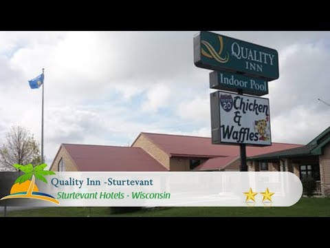 Quality Inn -Sturtevant - Sturtevant Hotels, Wisconsin