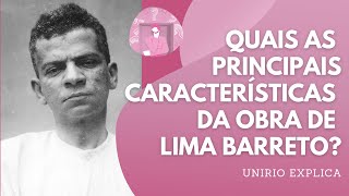 Como Podemos Caracterizar O Estilo De Escrita De Lima Barreto