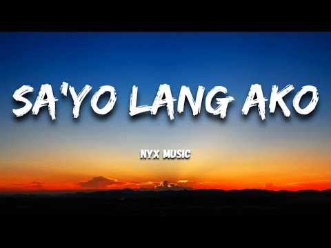 Sa’yo Lang Ako (Official Lyric Video 2025) | OPM 🎶🔥
