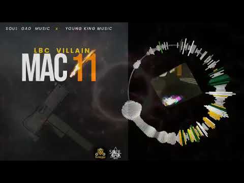 LBC Villain _ Mac 11 (Official Audio) #lbc6ixx