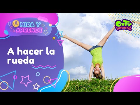 Mira y Aprende: A hacer la rueda (voltereta)