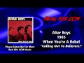 Altar Boys - Calling Out To Believers! (HQ)