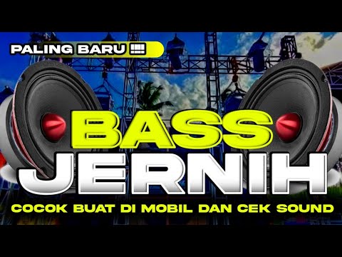 DJ CEK SOUND BASS JERNIH COCOK BUAT DI MOBIL DAN CEK SOUND || PALING BARU